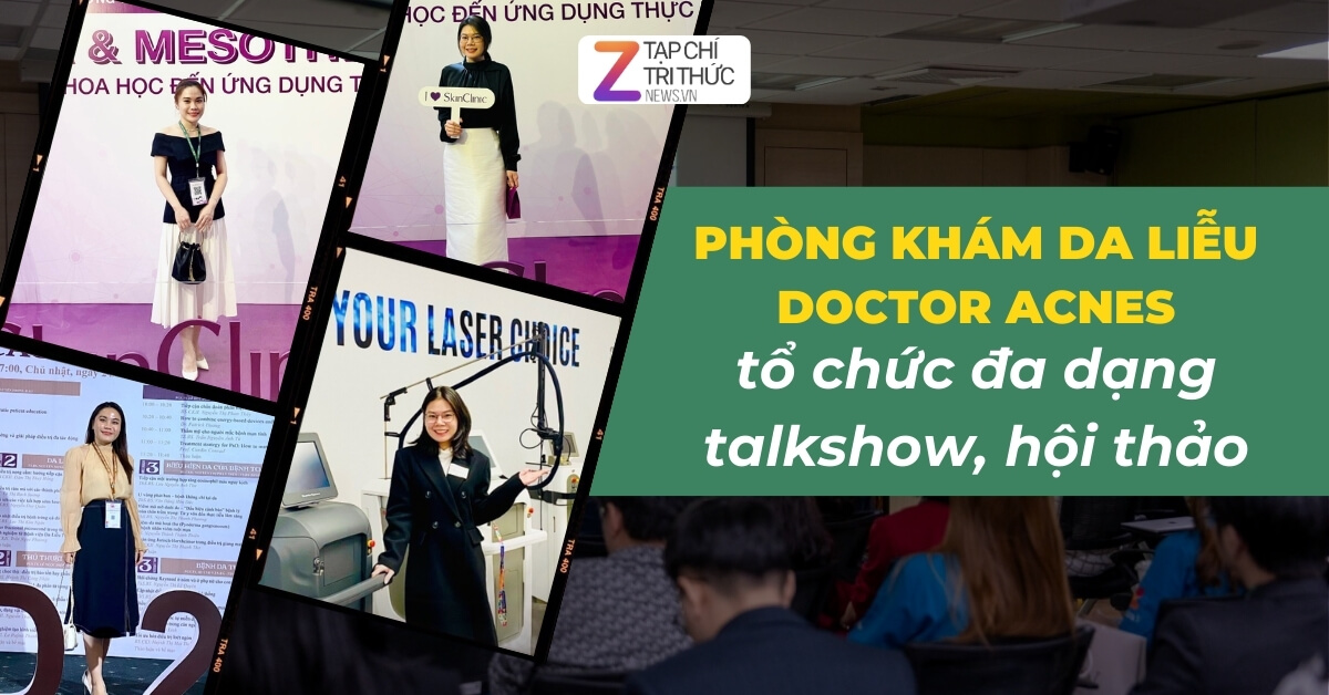 6 - Phòng khám da liễu Doctor Acnes tổ chức đa dạng talkshow, hội thảo
